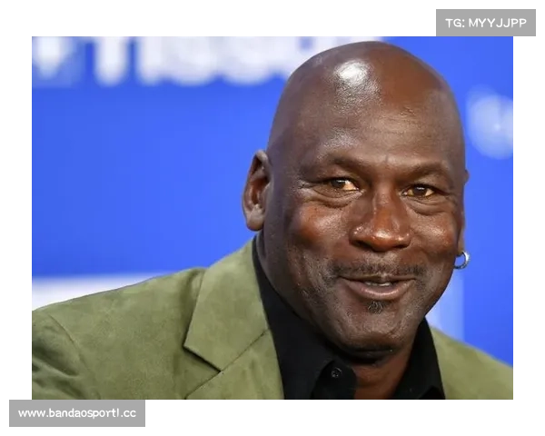 乔丹官方重磅宣布震撼消息全网沸腾球迷狂热反应持续升温 乔丹官方重磅宣布震撼消息全网沸腾球迷狂热反应持续升温